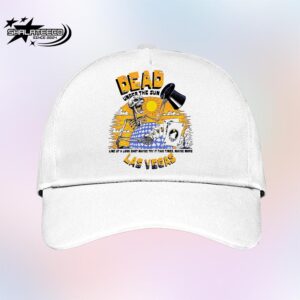 Dead And Company Grateful Dead Las Vegas Dead Dead Under The Sun The Sphere this Summer Merch Hat-Cap