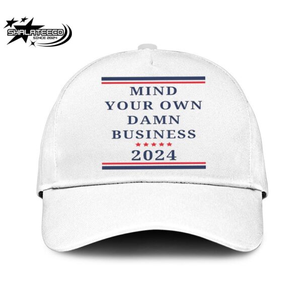 Kamala Harris Mind Your Own Damn Business Election Campaign Progressive Democrat Hat-Cap