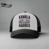 The First But Not The Last Kamala Harris Trucker Hat